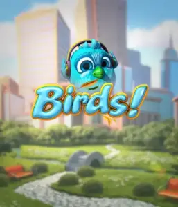 Delight in the charming world of Birds! by Betsoft, highlighting colorful graphics and innovative gameplay. Observe as cute birds flit across on wires in a lively cityscape, providing entertaining methods to win through matching birds. A refreshing spin on slot games, perfect for those seeking a unique gaming experience.